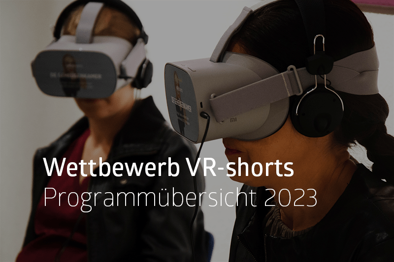 Wettbewerb VR-shorts | Programm 1